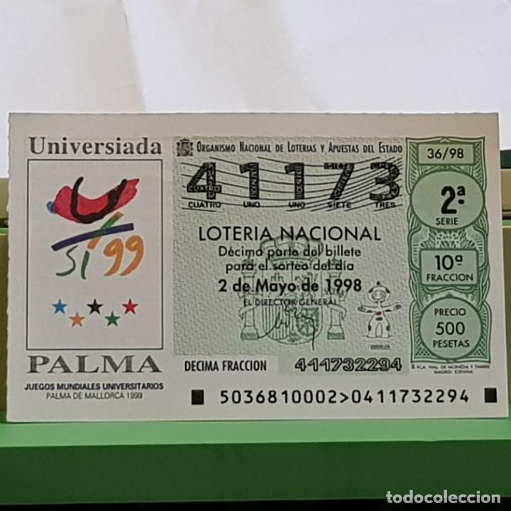 Lotteria Nationale Spagnola: LOTERIA NACIONAL, SORTEO 36/98, 2 MAYO 1998, JUEGOS UNIVERSITARIOS PALMA MALLORCA 1999, N&ordm; 41173