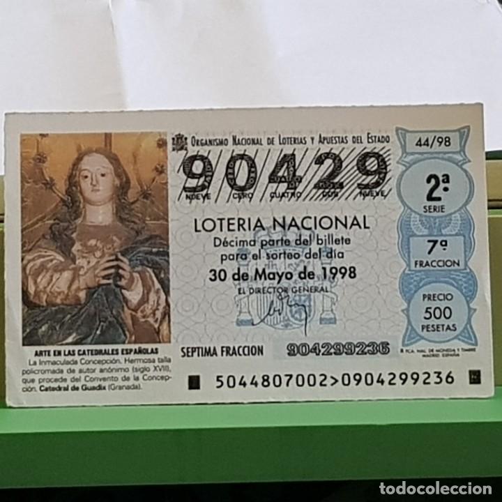 Lotteria Nationale Spagnola: LOTERIA NACIONAL, SORTEO 44/98, 30 MAYO 1998, INMACULADA CONCEPCI&Oacute;N, CATEDRAL GUADIX, N&ordm; 90429