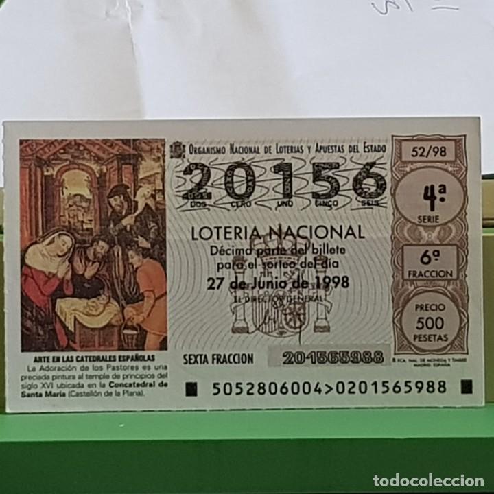 Lotteria Nationale Spagnola: LOTERIA, SORTEO 52/98, 27 JUNIO 1998, ADORACI&Oacute;N PASTORES, CONCATEDRAL STA. MAR&Iacute;A,CASTELL&Oacute;N, N&ordm; 20156