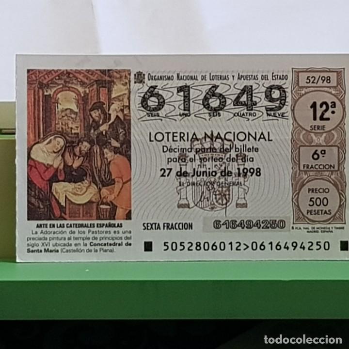 Lotteria Nationale Spagnola: LOTERIA, SORTEO 52/98, 27 JUNIO 1998, ADORACI&Oacute;N PASTORES, CONCATEDRAL STA. MAR&Iacute;A,CASTELL&Oacute;N, N&ordm; 61649