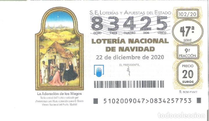Loter&iacute;a nacional: 1 DECIMO LOTERIA SABADO - 22 DICIEMBRE 2020 - 102/20 - NAVIDAD ADORACION MAGOS MUSEO NACIONAL MADRID