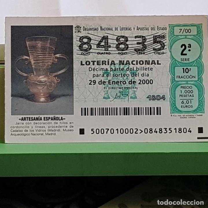 National Spanish Lottery: LOTERIA NACIONAL, SORTEO 7/00, 29 ENERO 2000, ARTESAN&Iacute;A,JARRA DE CADALSO DE LOS VIDRIOS, N&ordm; 84835