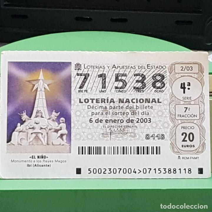 National Spanish Lottery: LOTERIA NACIONAL, SORTEO 2/03, 6 ENERO 2003, MONUMENTO REYES MAGOS, IBI ALICANTE, N&ordm; 71538