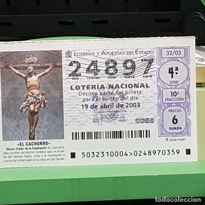 Loter&iacute;a Nacional: LOTER&Iacute;A NACIONAL, SORTEO 32/03, 19 ABRIL 2003, STMO. CRISTO EXPIRACI&Oacute;N, EL CACHORRO,SEVILLA,N&ordm; 24897