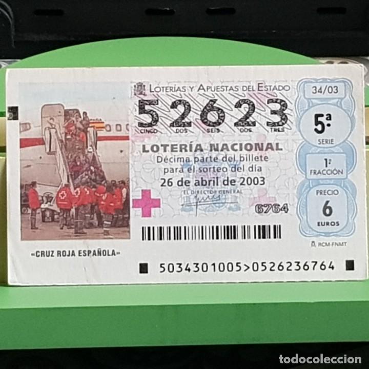 Loter&iacute;a Nacional: LOTER&Iacute;A NACIONAL, SORTEO 34/03, 26 ABRIL 2003, CRUZ ROJA ESPA&Ntilde;OLA, N&ordm; 52623
