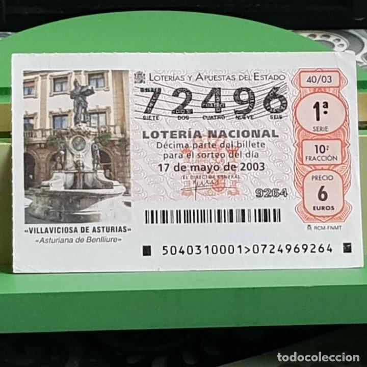Loter&iacute;a Nacional: LOTERIA NACIONAL, 40/03, 17 MAYO 2003. VILLAVICIOSA DE ASTURIAS, ASTURIANA DE BENLLIURE, N&ordm; 72496