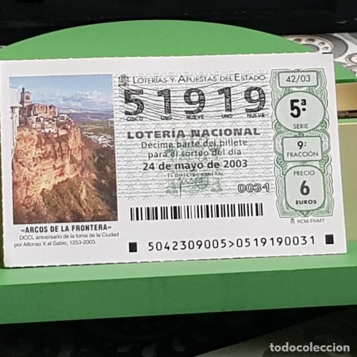 Loter&iacute;a Nacional: LOTERIA NACIONAL, 42/03, 24 MAYO 2003. ARCOS DE LA FRONTERA, C&Aacute;DIZ, N&ordm; 51919