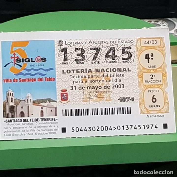 Loter&iacute;a Nacional: LOTERIA NACIONAL, 44/03, 31 MAYO 2003. SANTIAGO DEL TEIDE, TENERIFE, N&ordm; 13745