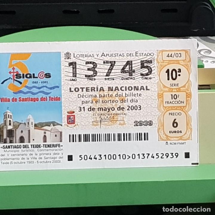 Loter&iacute;a Nacional: LOTERIA NACIONAL, 44/03, 31 MAYO 2003. SANTIAGO DEL TEIDE, TENERIFE, N&ordm; 13745