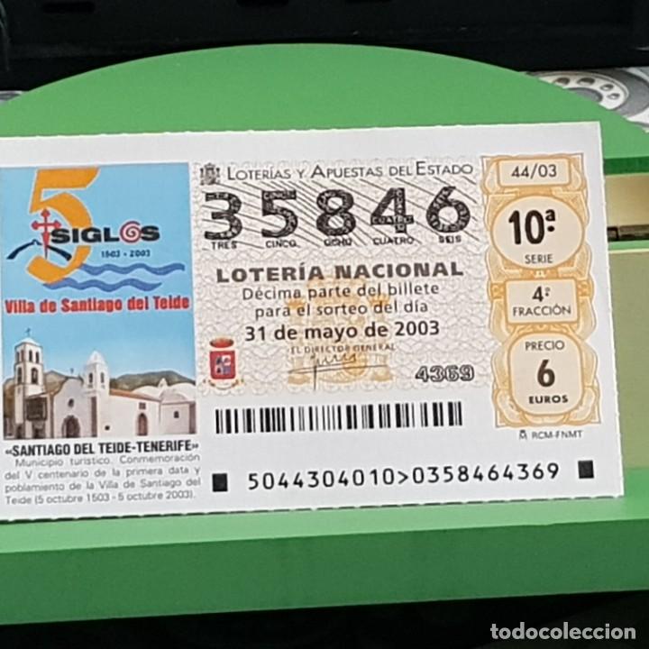 Loter&iacute;a Nacional: LOTERIA NACIONAL, 44/03, 31 MAYO 2003. SANTIAGO DEL TEIDE, TENERIFE, N&ordm; 35846