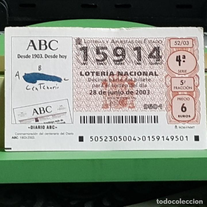 Loter&iacute;a Nacional: LOTERIA NACIONAL, 52/03, 28 JUNIO 2003. CENTENARIO DIARIO ABC, N&ordm; 15914