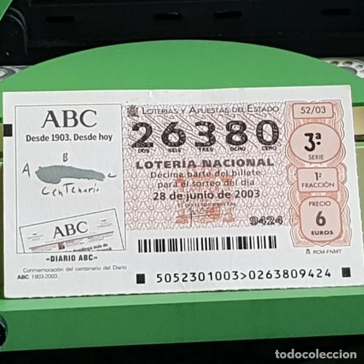 Loter&iacute;a Nacional: LOTERIA NACIONAL, 52/03, 28 JUNIO 2003. CENTENARIO DIARIO ABC, N&ordm; 26380