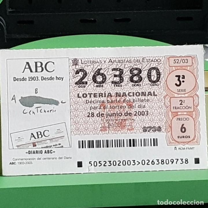 Loter&iacute;a Nacional: LOTERIA NACIONAL, 52/03, 28 JUNIO 2003. CENTENARIO DIARIO ABC, N&ordm; 26380