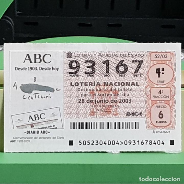 Lotaria Nacional: LOTERIA NACIONAL, 52/03, 28 JUNIO 2003. CENTENARIO DIARIO ABC, N&ordm; 93167