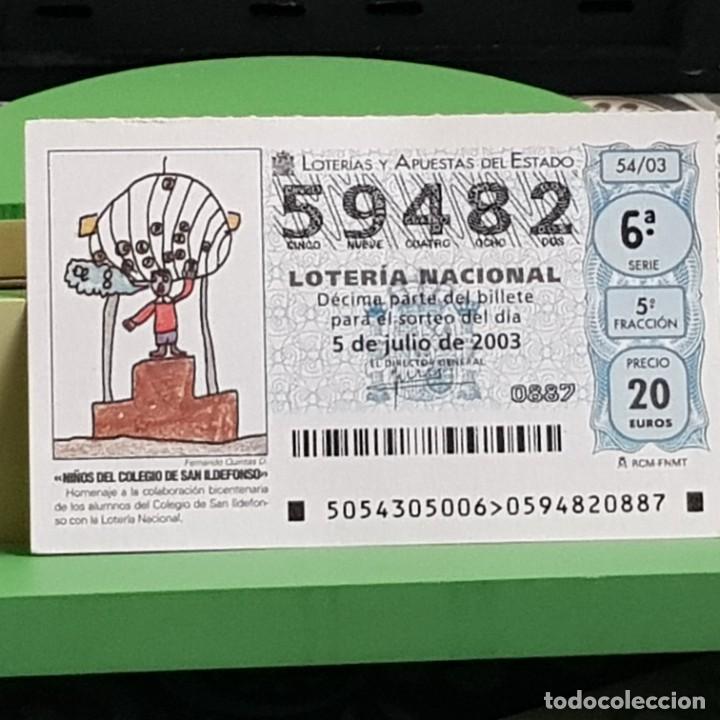 Lotaria Nacional: LOTERIA NACIONAL, 54/03, 5 JULIO 2003. NI&Ntilde;OS DEL COLEGIO DE SAN ILDEFONSO, N&ordm; 59482