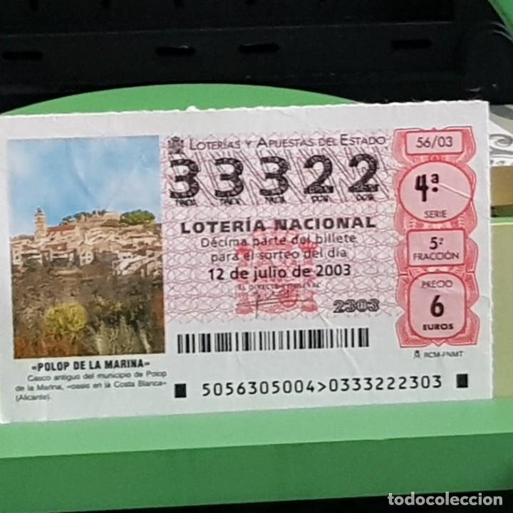 Lotaria Nacional: LOTERIA NACIONAL, 56/03, 12 JULIO 2003. POLOP DE LA MARINA, ALICANTE, N&ordm; 33322,DOBLEZ CENTRAL ARRUGA