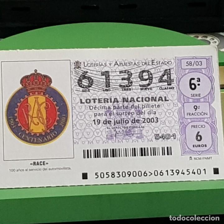 Lotaria Nacional: LOTERIA NACIONAL, 58/03, 19 JULIO 2003. RACE 100 A&Ntilde;OS AL SERVICIO DEL AUTOMOVILISTA, N&ordm; 61394
