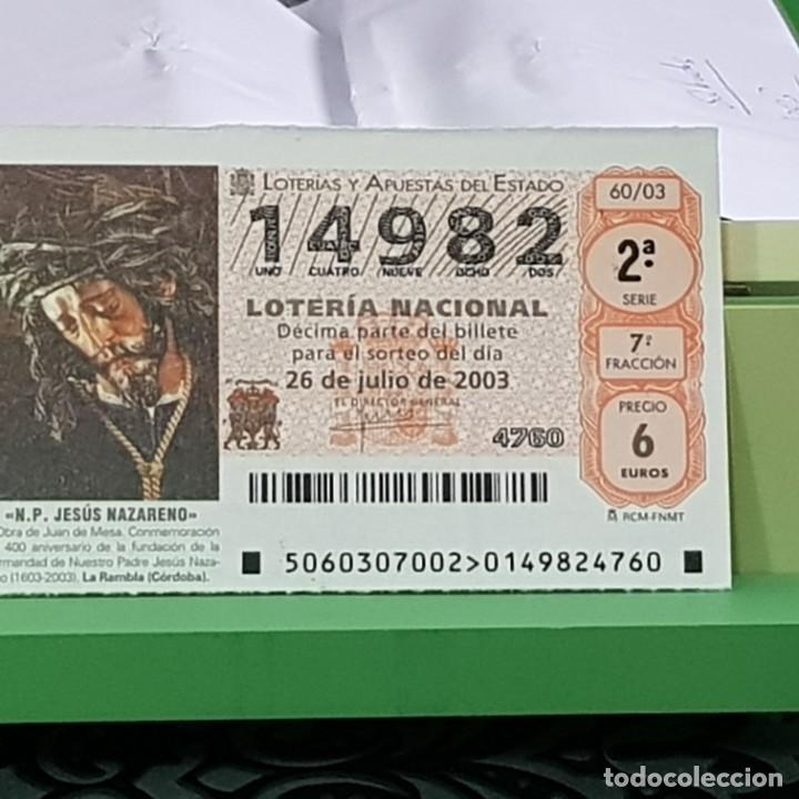 Lotaria Nacional: LOTERIA NACIONAL, 60/03, 26 JULIO 2003, N.P. JES&Uacute;S NAZARENO, LA RAMBLA C&Oacute;RDOBA , N&ordm; 14982