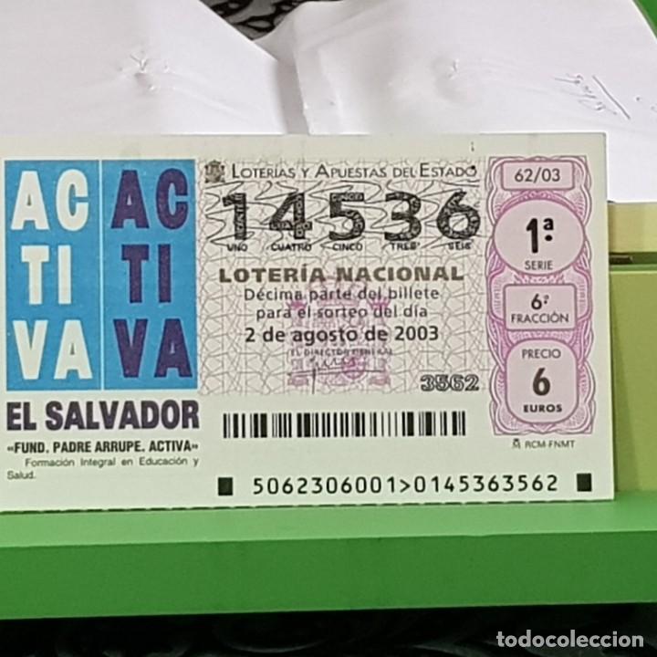 Lotaria Nacional: LOTERIA NACIONAL, 62/03, 2 AGOSTO 2003, FUNDACI&Oacute;N PADRE ARRUPE, ACTIVA, N&ordm; 14536