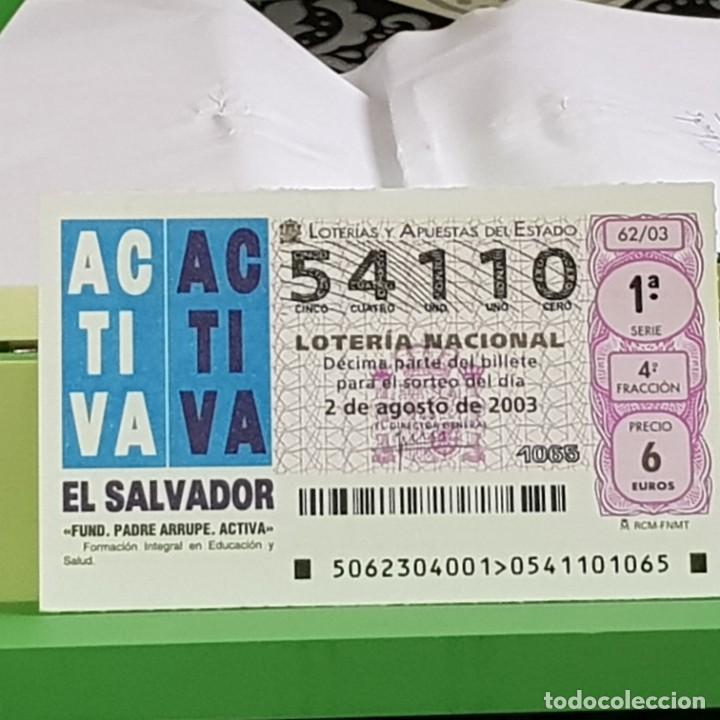National Spanish Lottery: LOTERIA NACIONAL, SORTEO 62/03, 2 AGOSTO 2003, FUNDACI&Oacute;N PADRE ARRUPE, ACTIVA, N&ordm; 54110