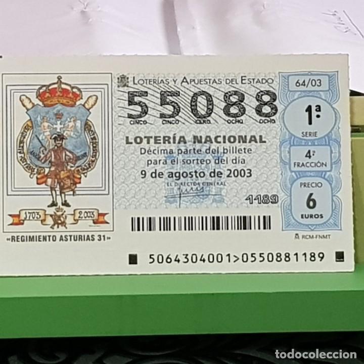 National Spanish Lottery: LOTERIA NACIONAL, SORTEO 64/03, 9 AGOSTO 2003, 300 ANIV. REGIMIENTO INFANTER&Iacute;A ASTURIAS 31, N&ordm; 55088