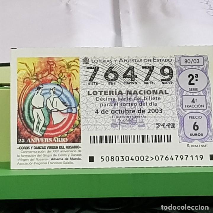 Lotteria Nationale Spagnola: LOTERIA, SORTEO 80/03, 4 OCTUBRE 2003, COROS Y DANZAS VIRGEN ROSARIO, ALHAMA MURCIA, N&ordm; 76479