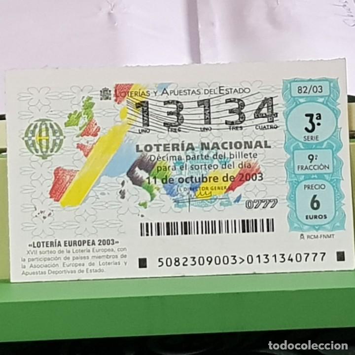 Lotteria Nationale Spagnola: LOTERIA NACIONAL, SORTEO 82/03, 11 OCTUBRE 2003, LOTERIA EUROPEA 2003, N&ordm; 13134