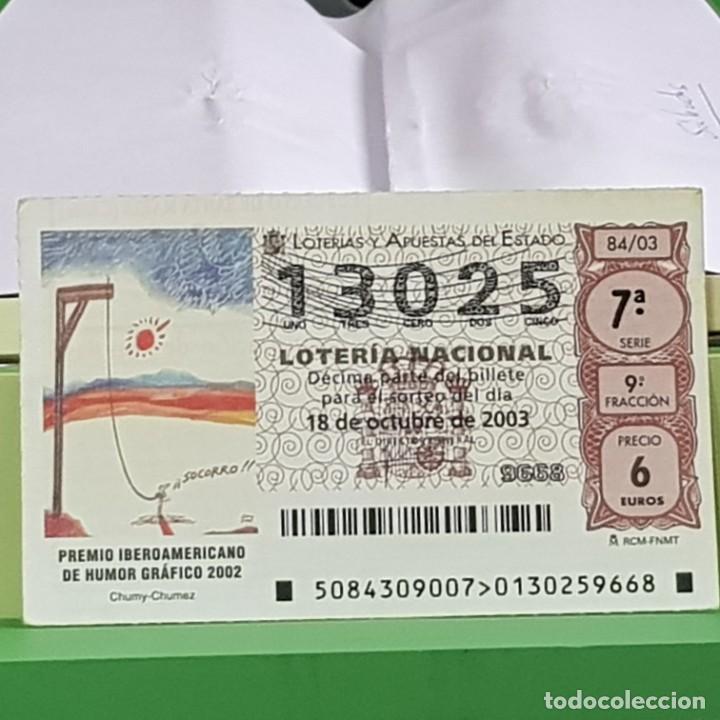 Lotteria Nationale Spagnola: LOTERIA NACIONAL, SORTEO 84/03, 18 OCTUBRE 2003, PREMIO IBEROAMERICANO HUMOR GR&Aacute;FICO, N&ordm; 13025