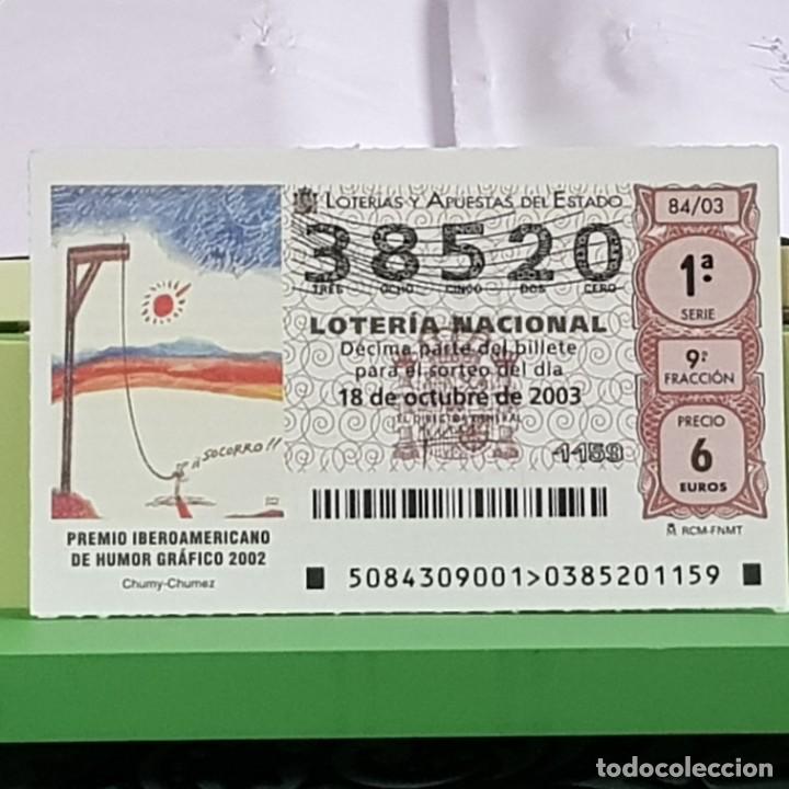 Lotteria Nationale Spagnola: LOTERIA NACIONAL, SORTEO 84/03, 18 OCTUBRE 2003, PREMIO IBEROAMERICANO HUMOR GR&Aacute;FICO, N&ordm; 38520