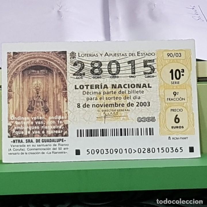 National Spanish Lottery: LOTERIA NACIONAL, SORTEO 90/03, 8 NOVIEMBRE 2003, NTRA. SRA. GUADALUPE, RIANXO LA CORU&Ntilde;A, N&ordm; 28015