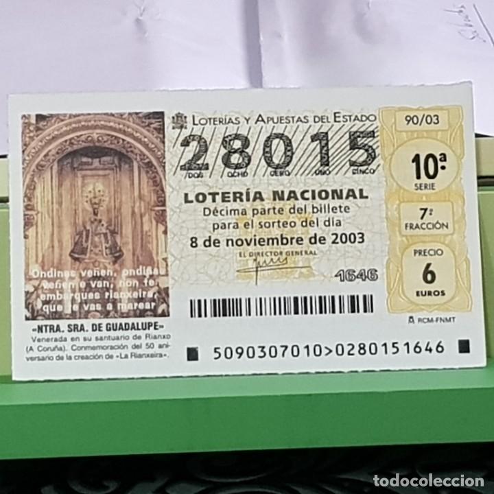 National Spanish Lottery: LOTERIA NACIONAL, SORTEO 90/03, 8 NOVIEMBRE 2003, NTRA. SRA. GUADALUPE, RIANXO LA CORU&Ntilde;A, N&ordm; 28015