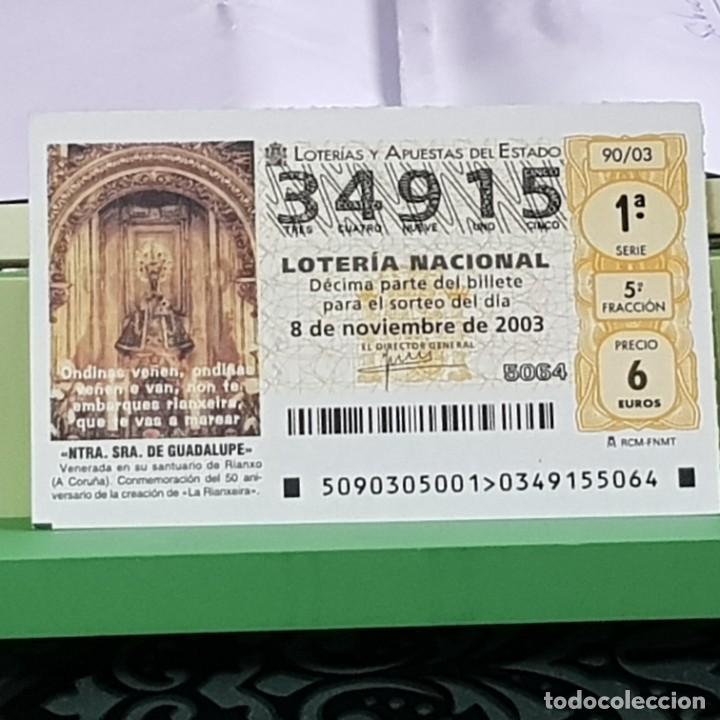 National Spanish Lottery: LOTERIA NACIONAL, SORTEO 90/03, 8 NOVIEMBRE 2003, NTRA. SRA. GUADALUPE, RIANXO LA CORU&Ntilde;A, N&ordm; 34915
