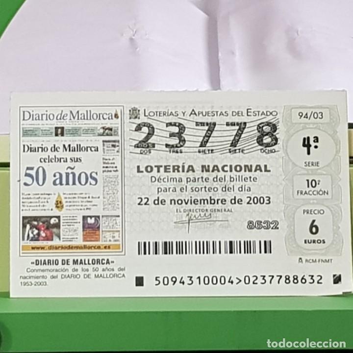 Loter&iacute;a Nacional: LOTERIA NACIONAL, SORTEO 94/03, 22 NOVIEMBRE 2003, 50 ANIVERSARIO DIARIO DE MALLORCA, N&ordm; 23778
