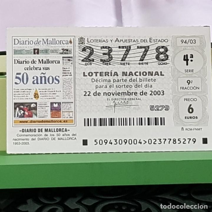 Loter&iacute;a Nacional: LOTERIA NACIONAL, SORTEO 94/03, 22 NOVIEMBRE 2003, 50 ANIVERSARIO DIARIO DE MALLORCA, N&ordm; 23778