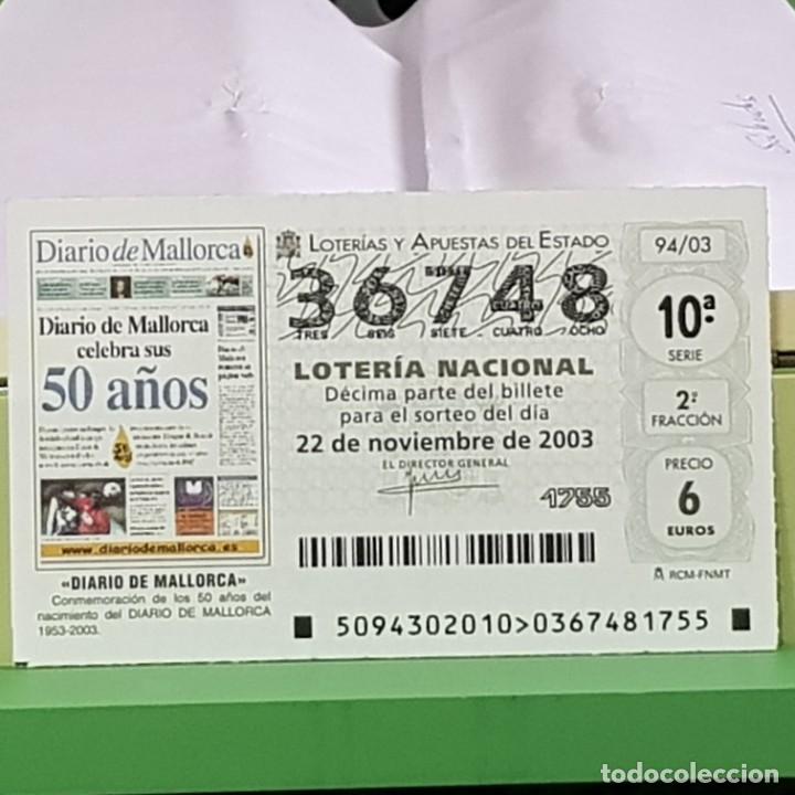 Loter&iacute;a Nacional: LOTERIA NACIONAL, SORTEO 94/03, 22 NOVIEMBRE 2003, 50 ANIVERSARIO DIARIO DE MALLORCA, N&ordm; 36748