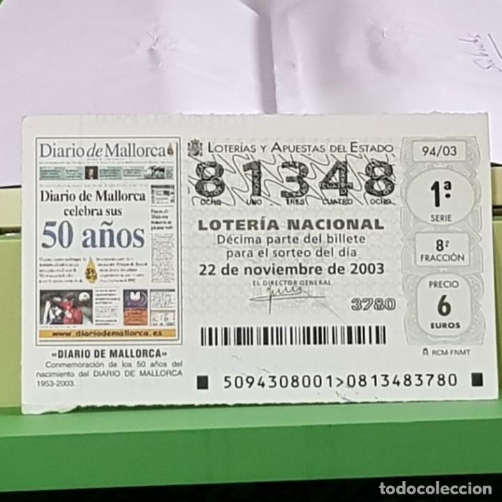 Loter&iacute;a Nacional: LOTERIA NACIONAL, SORTEO 94/03, 22 NOVIEMBRE 2003, 50 ANIVERSARIO DIARIO DE MALLORCA, N&ordm; 81348