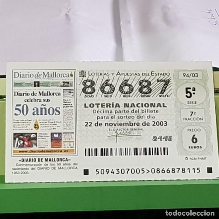 Loter&iacute;a Nacional: LOTERIA NACIONAL, SORTEO 94/03, 22 NOVIEMBRE 2003, 50 ANIVERSARIO DIARIO DE MALLORCA, N&ordm; 86687