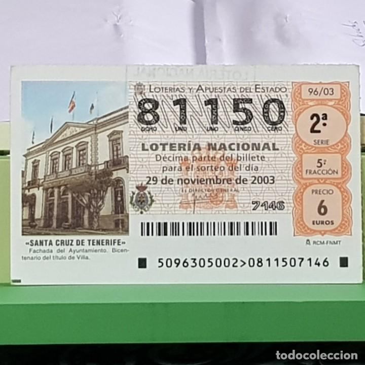 Loter&iacute;a Nacional: LOTERIA NACIONAL, SORTEO 96/03, 29 NOVIEMBRE 2003, AYUNTAMIENTO, SANTA CRUZ DE TENERIFE, N&ordm; 81150