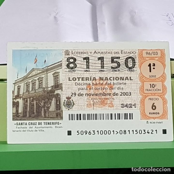 Loter&iacute;a Nacional: LOTERIA NACIONAL, SORTEO 96/03, 29 NOVIEMBRE 2003, AYUNTAMIENTO, SANTA CRUZ DE TENERIFE, N&ordm; 81150