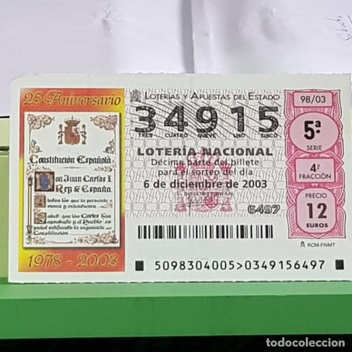 Loter&iacute;a Nacional: LOTERIA NACIONAL, SORTEO 98/03, 6 DICIEMBRE 2003, 25 ANIV. CONSTITUCI&Oacute;N ESPA&Ntilde;OLA, N&ordm; 34915