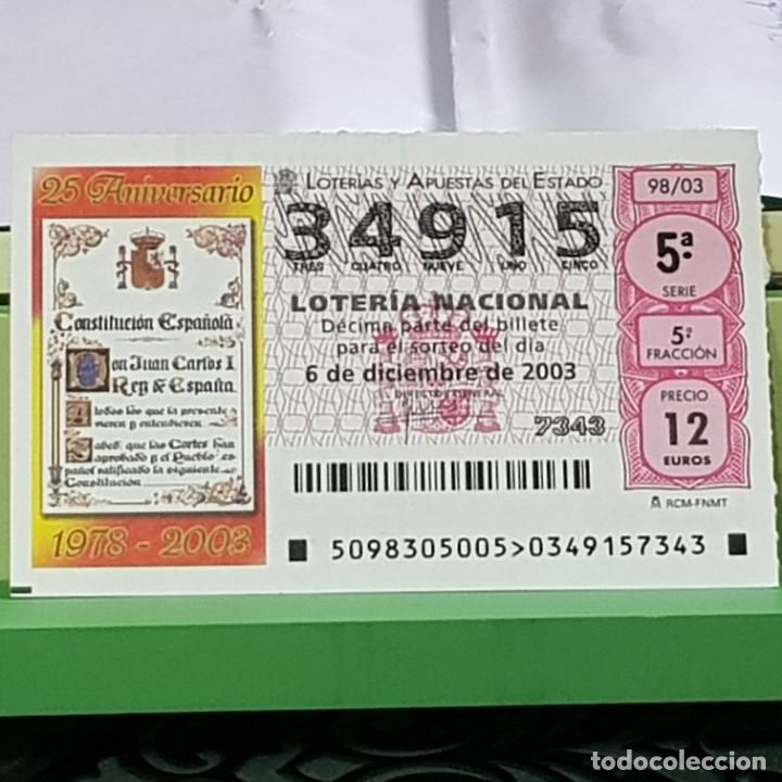 Loter&iacute;a Nacional: LOTERIA NACIONAL, SORTEO 98/03, 6 DICIEMBRE 2003, 25 ANIV. CONSTITUCI&Oacute;N ESPA&Ntilde;OLA, N&ordm; 34915