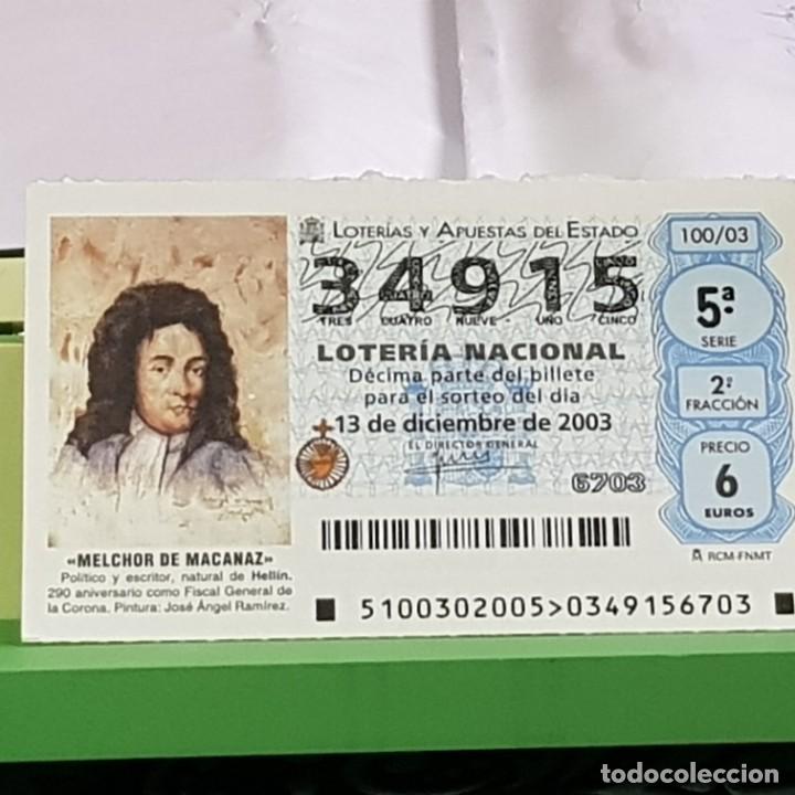 Loter&iacute;a Nacional: LOTERIA NACIONAL, SORTEO 100/03, 13 DICIEMBRE 2003, MELCHOR DE MACANAZ, N&ordm; 34915
