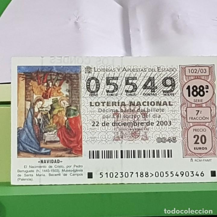 Loter&iacute;a Nacional: LOTERIA NACIONAL, SORTEO 102/03, 22 DICIEMBRE 2003, NACIMIENTO CRISTO, PEDRO BERRUGUETE, N&ordm; 05549
