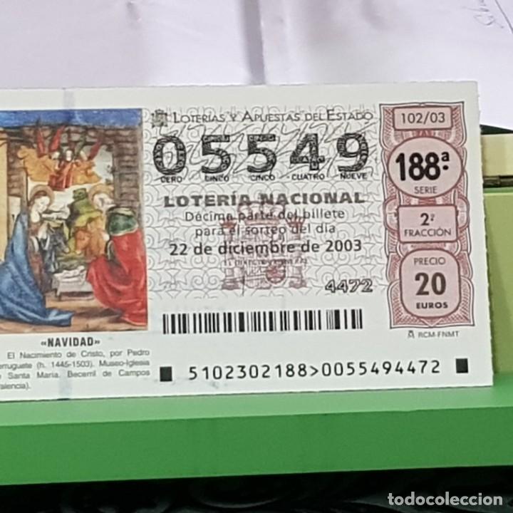National Spanish Lottery: LOTERIA NACIONAL, SORTEO 102/03, 22 DICIEMBRE 2003, NACIMIENTO CRISTO, PEDRO BERRUGUETE, N&ordm; 05549
