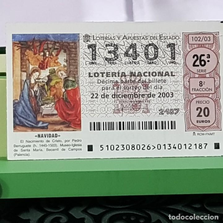 National Spanish Lottery: LOTERIA NACIONAL, SORTEO 102/03, 22 DICIEMBRE 2003, NACIMIENTO CRISTO, PEDRO BERRUGUETE, N&ordm; 13401