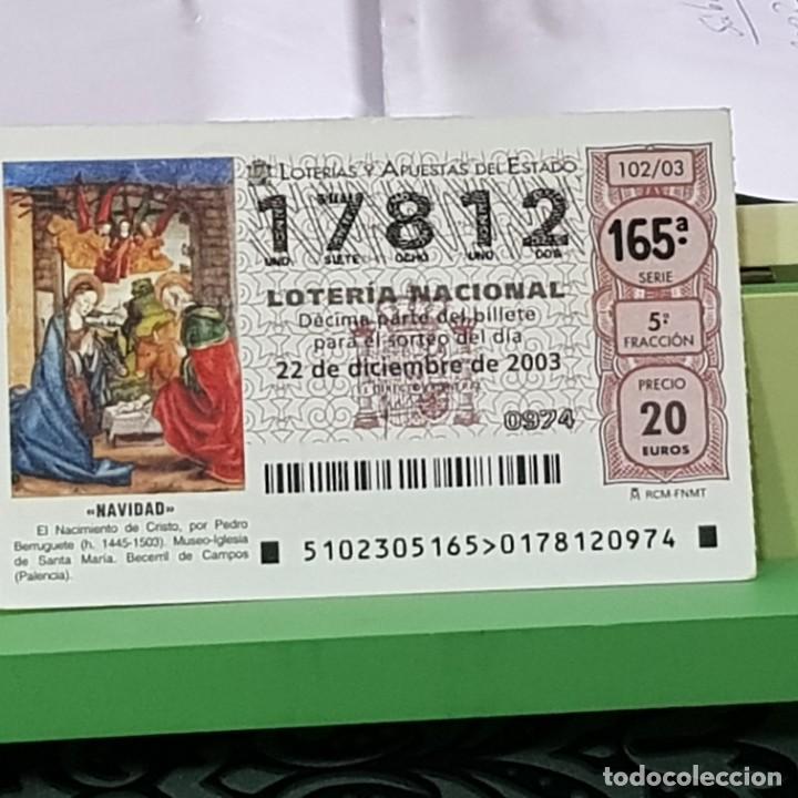 National Spanish Lottery: LOTERIA NACIONAL, SORTEO 102/03, 22 DICIEMBRE 2003, NACIMIENTO CRISTO, PEDRO BERRUGUETE, N&ordm; 17812