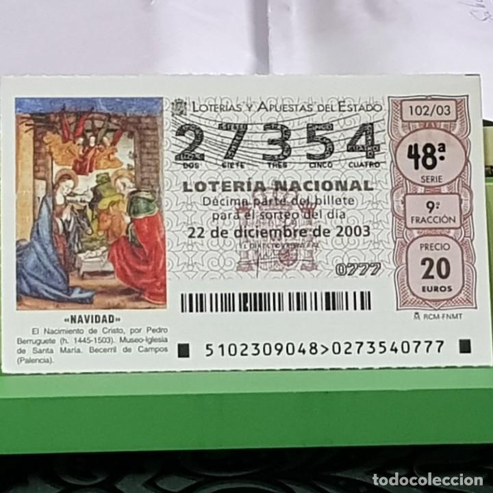 Lotaria Nacional: LOTERIA NACIONAL, SORTEO 102/03, 22 DICIEMBRE 2003, NACIMIENTO CRISTO, PEDRO BERRUGUETE, N&ordm; 27354