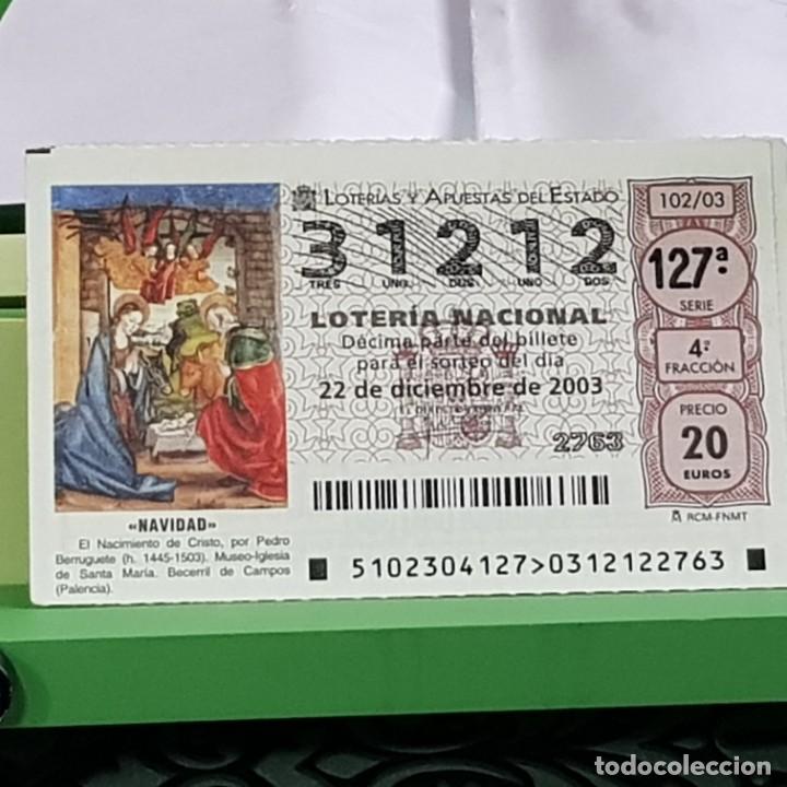 Lotteria Nationale Spagnola: LOTERIA NACIONAL, SORTEO 102/03, 22 DICIEMBRE 2003, NACIMIENTO CRISTO, PEDRO BERRUGUETE, N&ordm; 31212