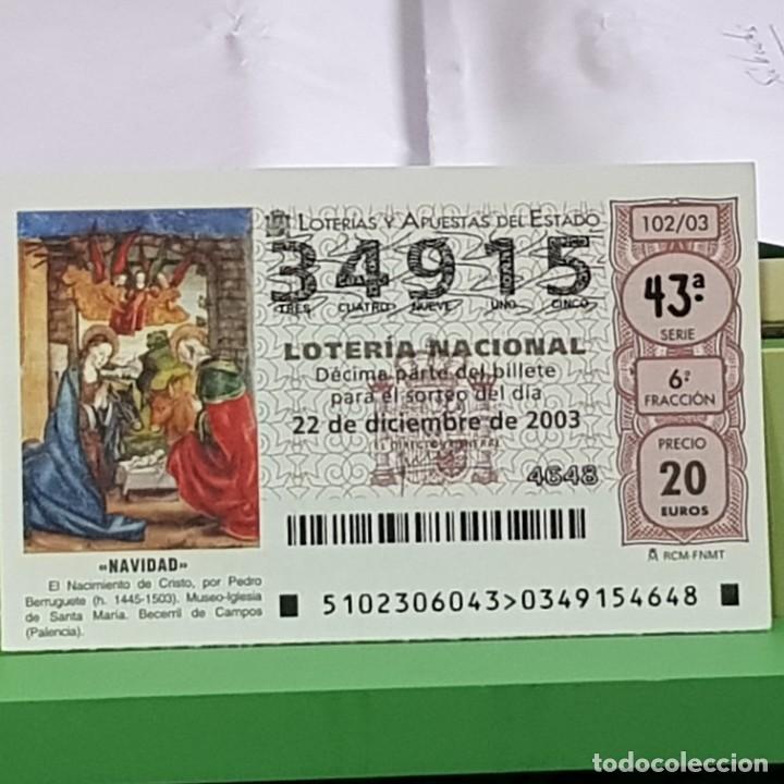 Lotteria Nationale Spagnola: LOTERIA NACIONAL, SORTEO 102/03, 22 DICIEMBRE 2003, NACIMIENTO CRISTO, PEDRO BERRUGUETE, N&ordm; 34915