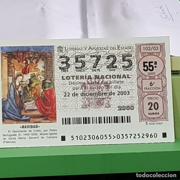 Lotteria Nationale Spagnola: LOTERIA NACIONAL, SORTEO 102/03, 22 DICIEMBRE 2003, NACIMIENTO CRISTO, PEDRO BERRUGUETE, N&ordm; 35725